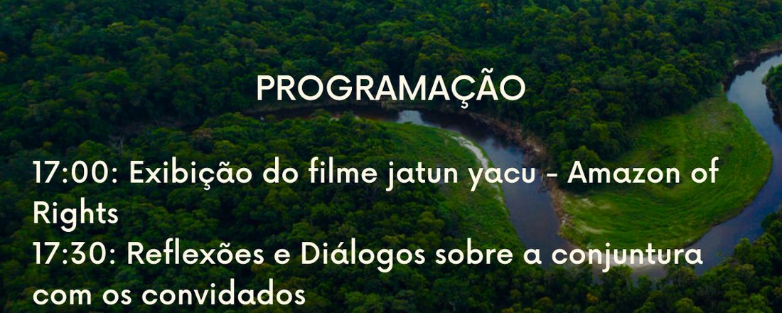 I Seminário: Lutas Amazônicas e os Direitos da Natureza