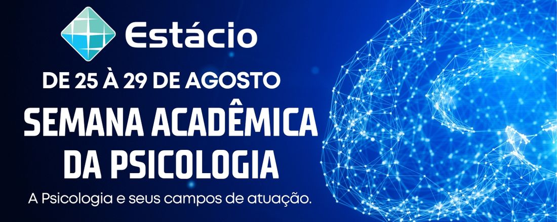 Semana Acadêmica de Psicologia na Estácio