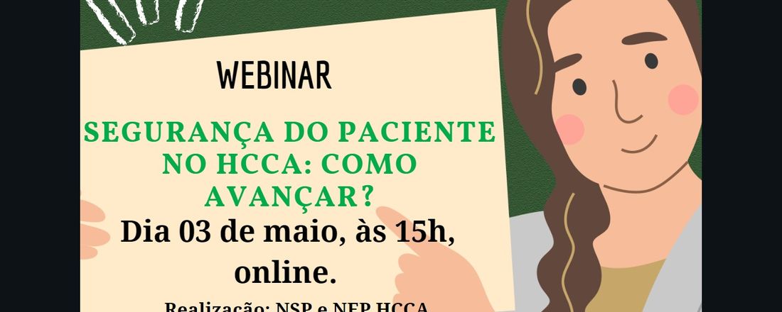 Webinar - Segurança do Paciente no HCCA: Como Avançar