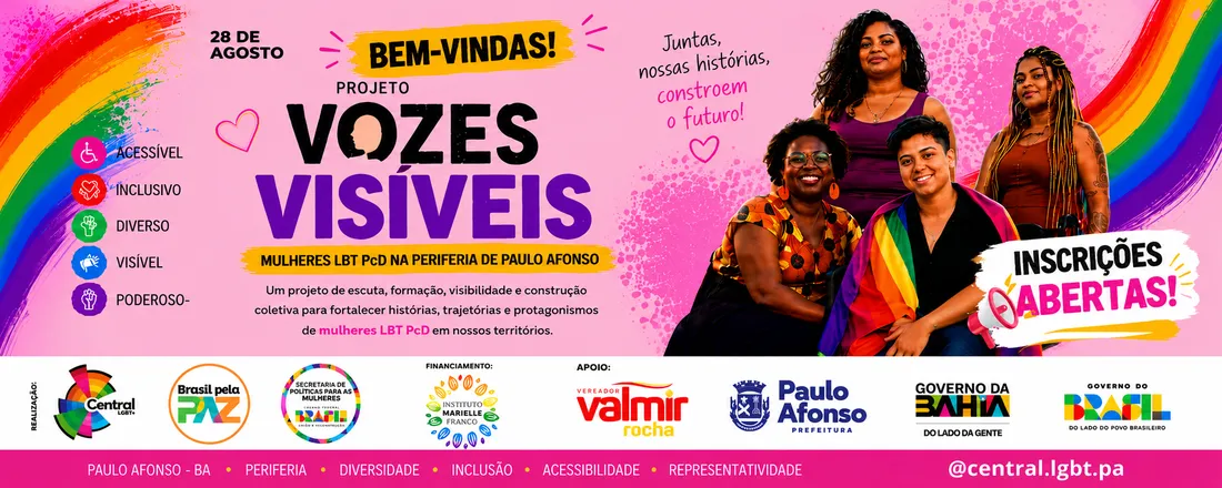 Vozes Visiveis - Encontro de Mulheres PCDs - LGBT da Bahia
