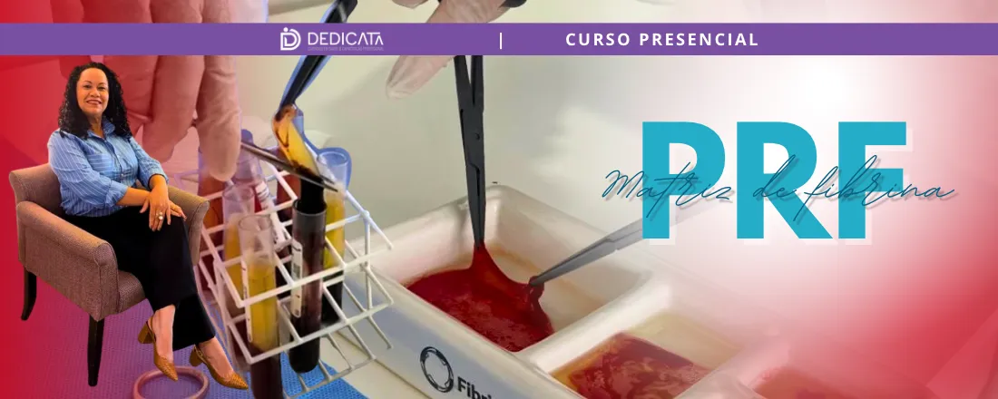Capacitação de Matriz de Fibrina - PRF