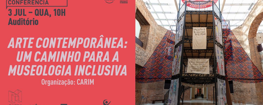 CARIM - Contemporary Art: A pathway towards Inclusive Museology Conference