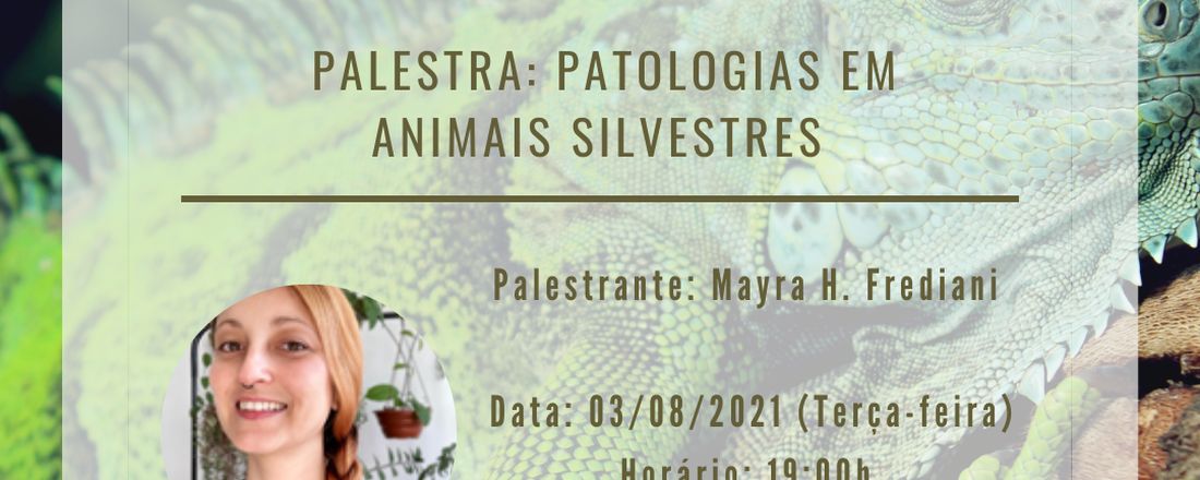 Palestra - Patologias em Animais Silvestres