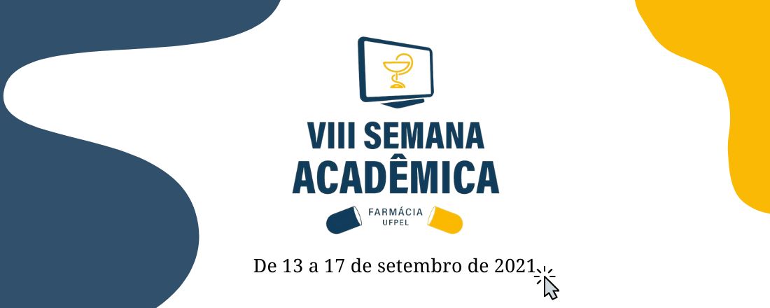 VIII Semana Acadêmica da Farmácia - UFPel