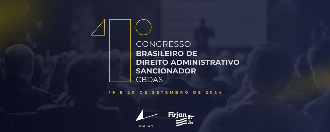 I Congresso Brasileiro de Direito Administrativo Sancionador