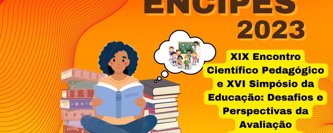 XIX Encontro Científico Pedagógico e XVI Simpósio da Educação - ENCIPES 2023