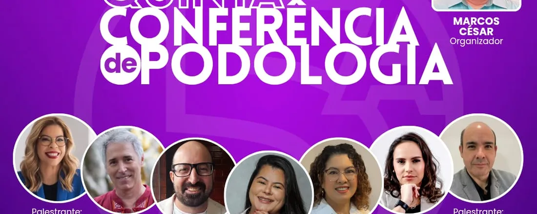 Quinta Conferência de Podologia de Sorocaba