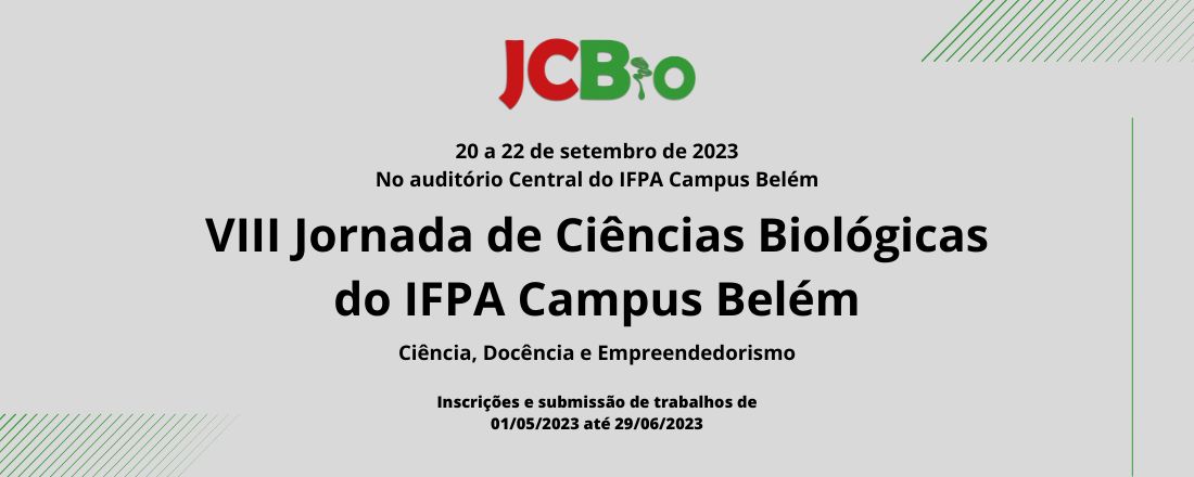 VIII Jornada de Ciências Biológicas do IFPA Campus Belém