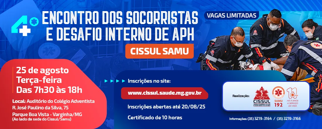 4º ENCONTRO DOS SOCORRISTAS E DESAFIO INTERNO DE APH - CISSUL SAMU 2026