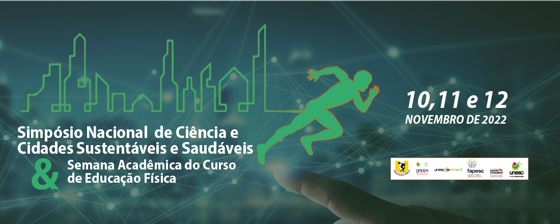 Simpósio Nacional de Ciência e Cidades Sustentáveis e Saudáveis & Semana Acadêmica do Curso de Educação Física