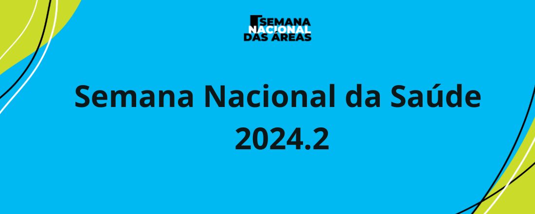 Semana Nacional da Saúde 24.2