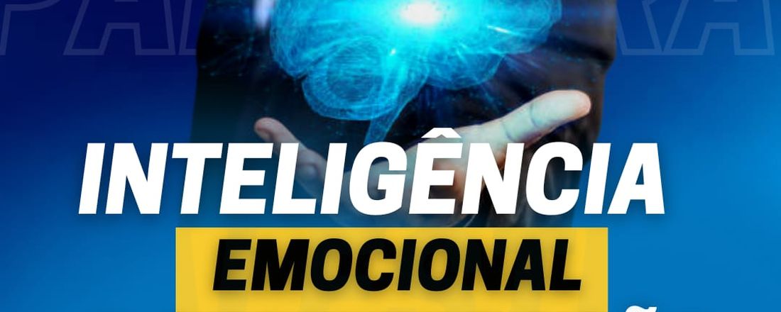 Palestra: Inteligência emocional e os 4 componentes da comunicação não Violenta