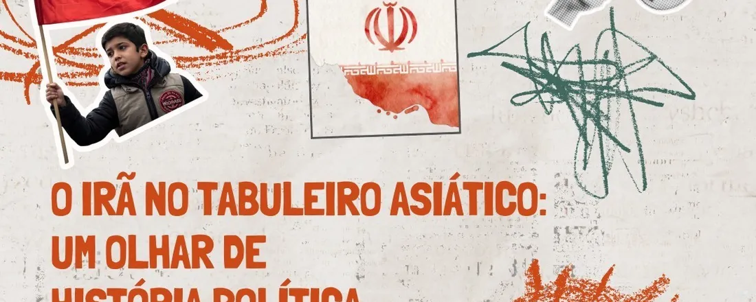 O Irã no tabuleiro asiático: um olhar de história política