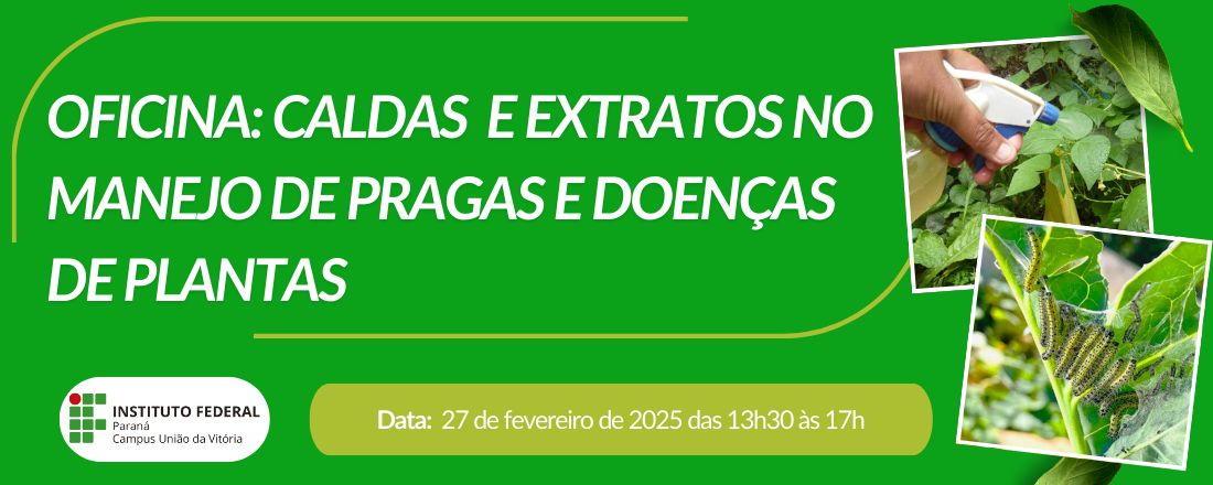 Caldas e extratos para o manejo de pragas e doenças de plantas