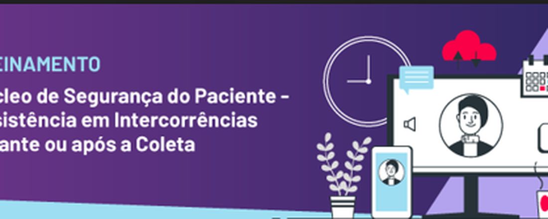 Treinamento: Segurança do Paciente- Colaboradores da Coleta