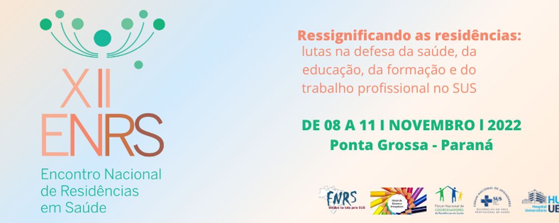 XII ENCONTRO NACIONAL DE RESIDÊNCIAS EM SAÚDE