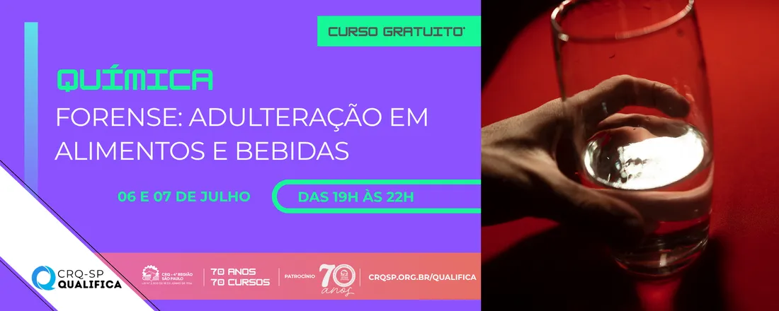 Curso Química Forense: Adulteração em Alimentos e Bebidas