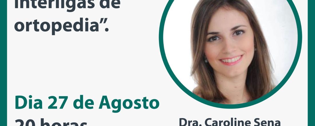 Aula 11 - Conferência Interligas de Ortopedia