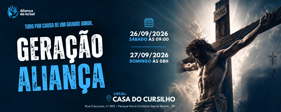 5° Geração Aliança - Tudo por causa de um grande Amor