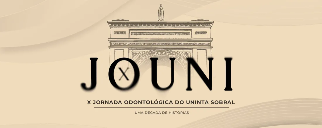 X JORNADA ODONTOLÓGICA DO UNINTA SOBRAL