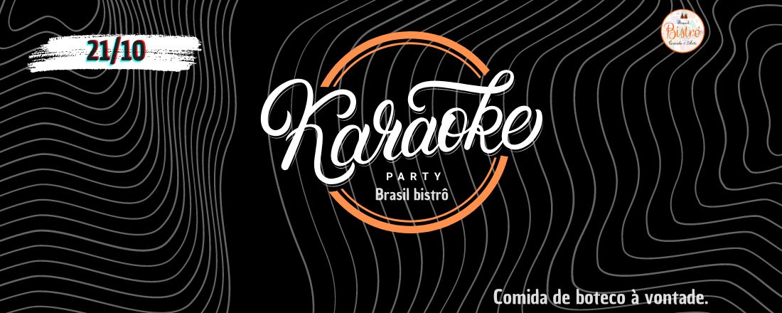 Karaokê e comida de boteco!