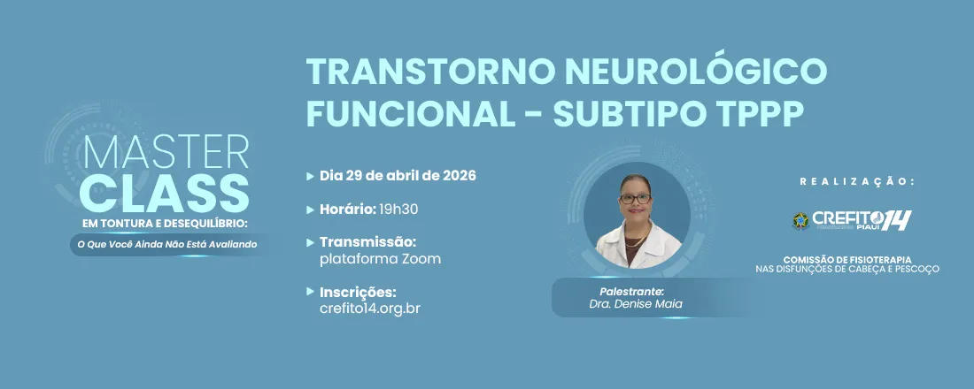 Palestra 4 - Masterclass em Tontura e desequilíbrio