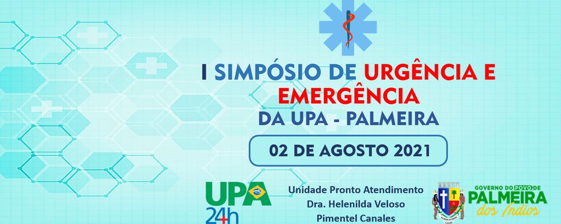 I Simpósio de Urgência e Emergência da UPA - Palmeira