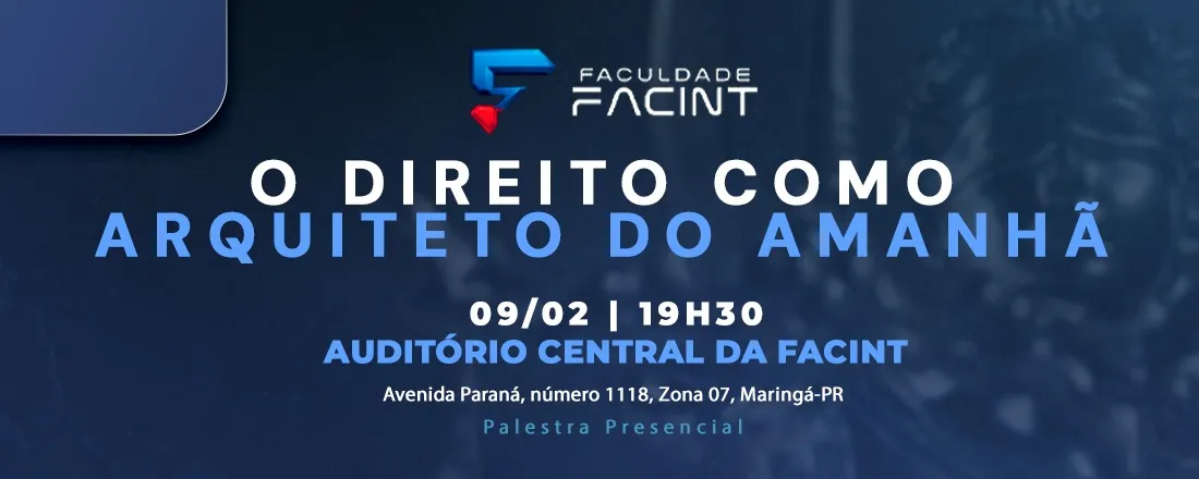 O Direito como arquiteto do amanhã