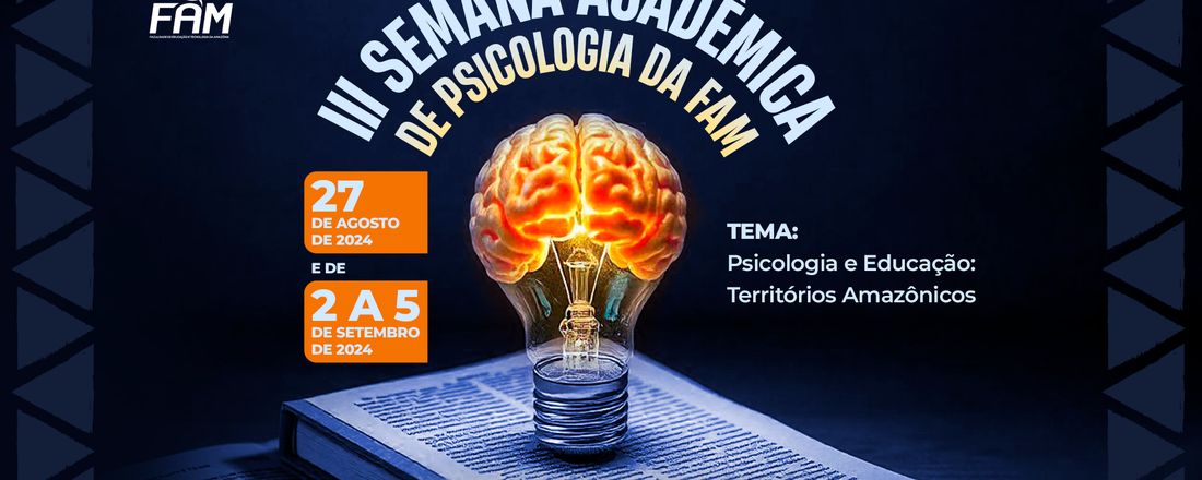 III Semana Acadêmica de Psicologia - FAM