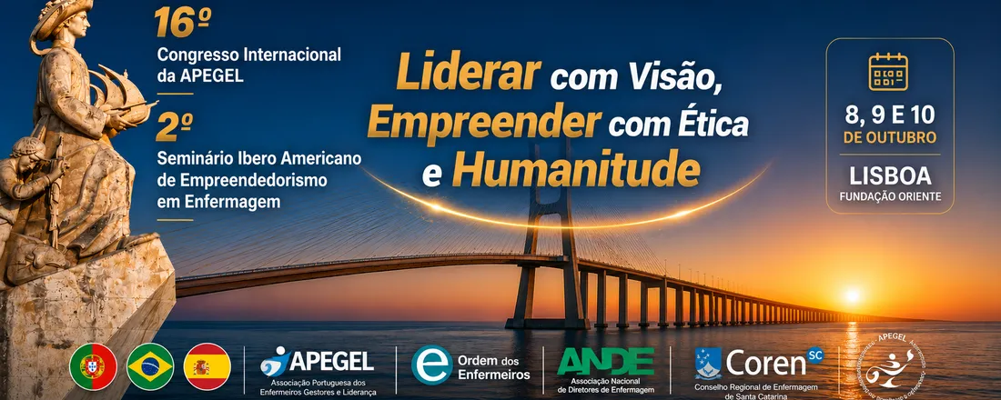 16º Congresso Internacional da APEGEL | 2º Seminário Ibero Americano de Empreendedorismo em Enfermagem