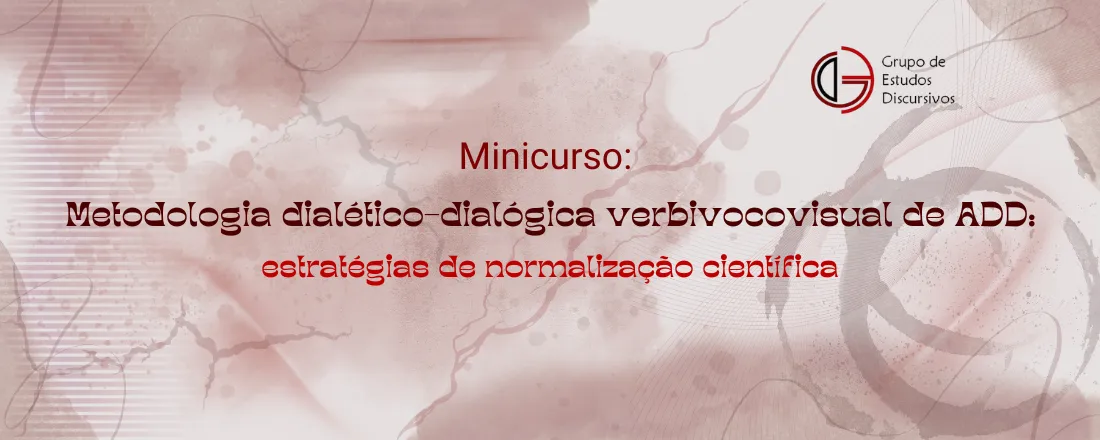 Metodologia dialético-dialógica verbivocovisual de ADD: estratégias de normalização científica