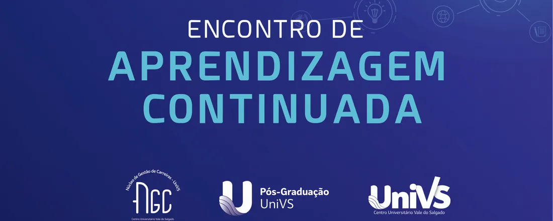 II ENCONTRO DE APRENDIZAGEM CONTINUADA: Construindo Competências Profissionais para o Futuro
