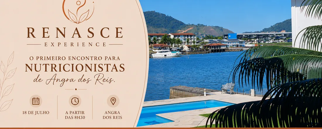 Renasce Experience - 1º Encontro de de Nutricionistas de Angra dos Reis