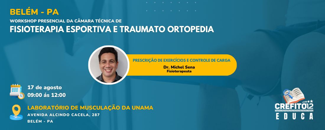 Workshop da Câmara Técnica de Fisioterapia Esportiva e Traumato Ortopedia - Belém, PA