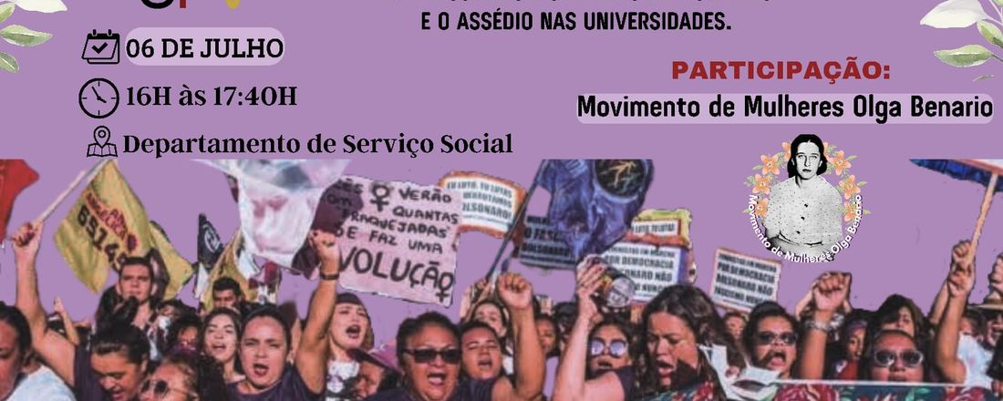 A luta contra o assédio nas universidades e a importância do Movimento Olga Benário