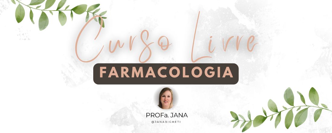 CURSO LIVRE: FARMACOLOGIA