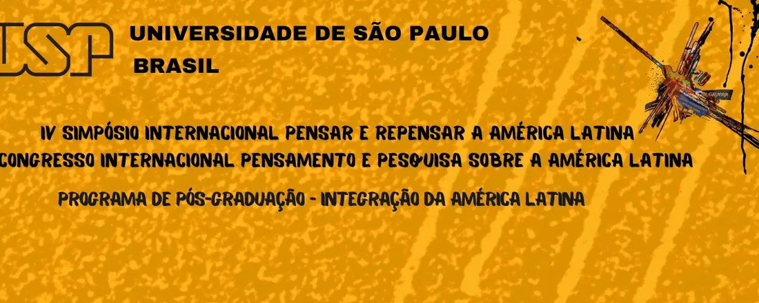 IV Simpósio Internacional Pensar e Repensar a América Latina II Congresso Internacional Pensamento e Pesquisa sobre a América Latina