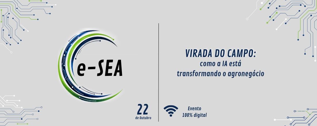 e-SEA - Virada no Campo: Como a IA está transformando o agronegócio