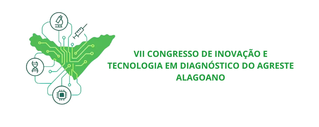 VII Congresso de Inovação e Tecnologia em Diagnóstico do Agreste Alagoano