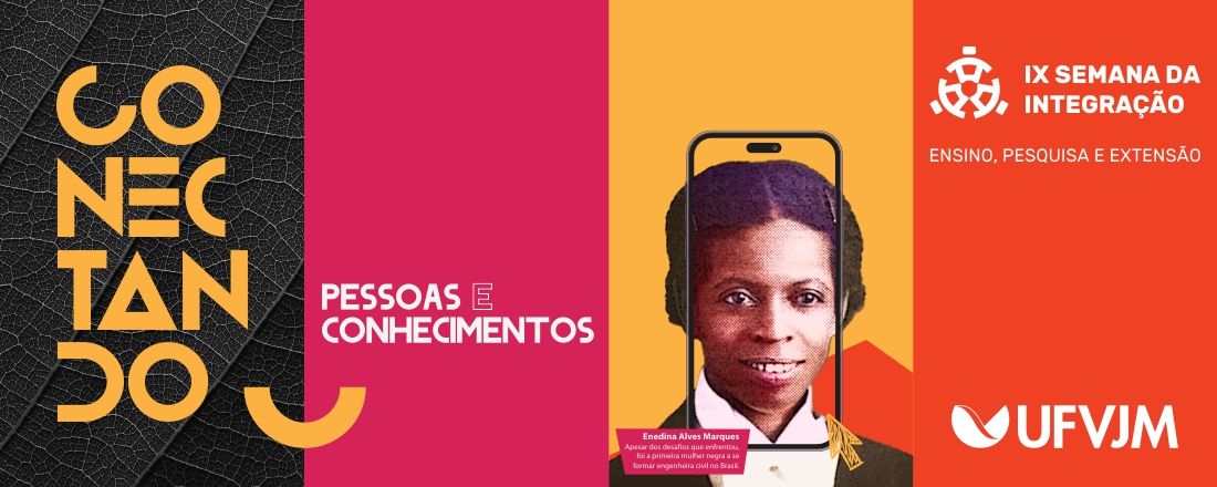 IX Semana da Integração da UFVJM: Ensino, Pesquisa e Extensão