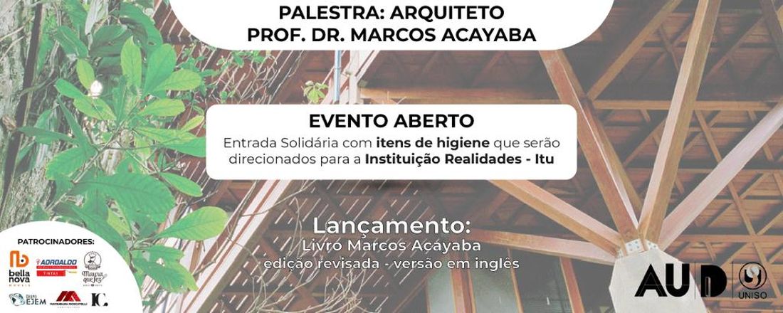 Palestra com o Arquiteto Marcos Acayaba