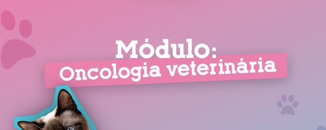 Módulo: oncologia veterinária 2023