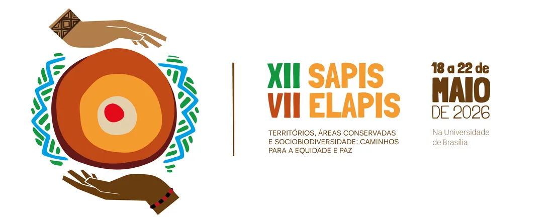 XII Sapis e VII Elapis | Territórios, Áreas Conservadas e Sociobiodiversidade: caminhos para a equidade e paz