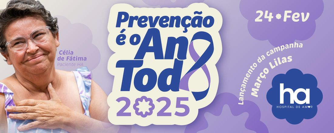Prevenção é o ano todo 2025