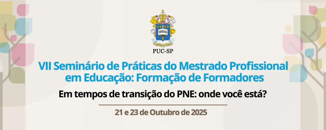 VII Seminário do Mestrado Profissional em Educação: Formação de Formadores