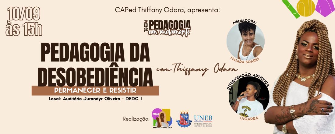 PEDAGOGIA DA DESOBEDIÊNCIA: Permanecer e resistir