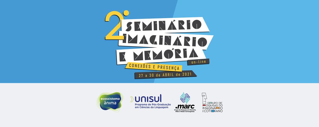 2º SEMINÁRIO IMAGINÁRIO E MEMÓRIA