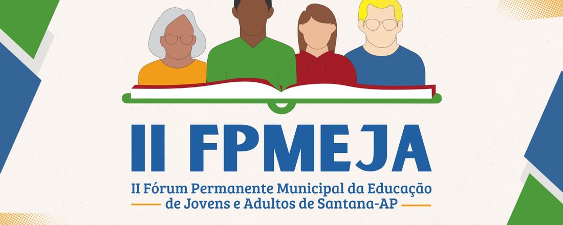 II FÓRUM PERMANENTE MUNICIPAL DA EDUCAÇÃO DE JOVENS E ADULTOS