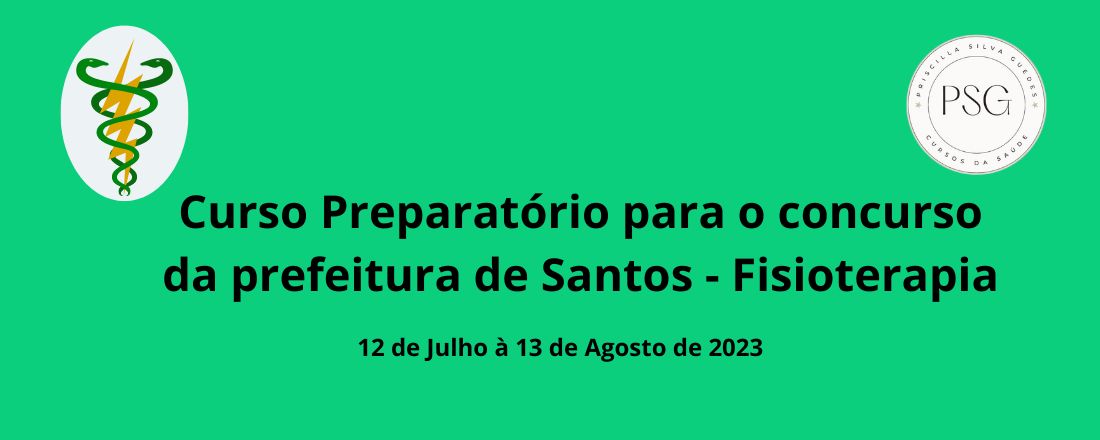 Curso preparatório para o Concurso da Prefeitura de Santos  - Fisioterapia