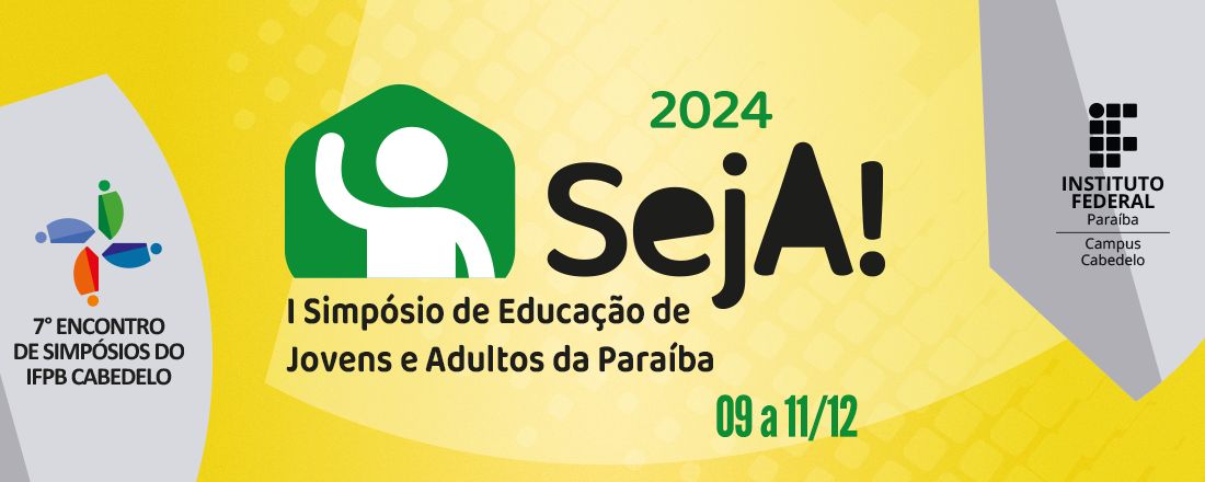 I Simpósio da Educação de Jovens e Adultos da Paraíba - SEJA 2024
